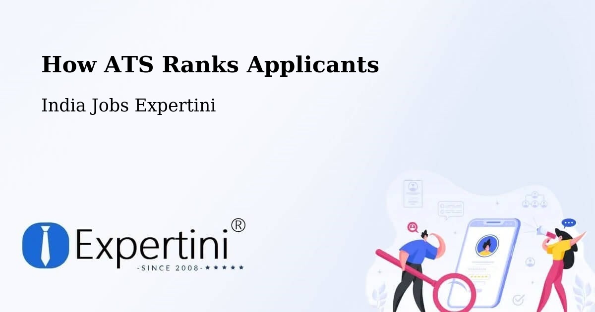 How ATS Ranks Applicants - India Jobs Expertini